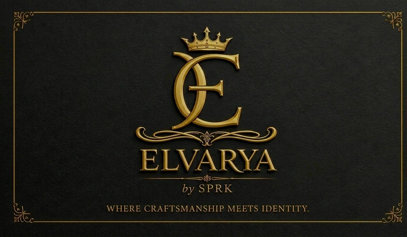 Elvarya by SPRK - Where craftsmanship meets identity