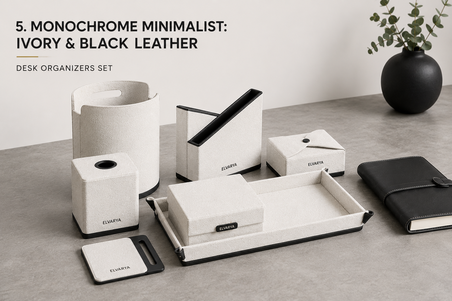 Monochrome Minimalist desk organiser set